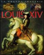 La France sous le règne de Louis XIV