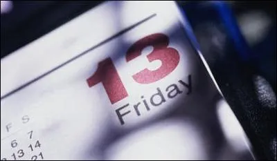 La peur du vendredi 13 s'appelle :
