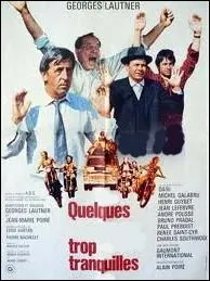 Quelques ... ... trop tranquilles