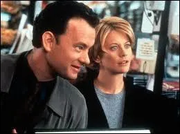 Cette comdie sentimentale narre la rencontre difficile entre un propritaire de supermarchs du livre et une petite libraire spcialise dans les livres pour enfants. C'est ?