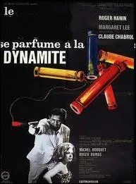 Le ... ... se parfume  la dynamite