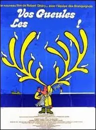 Vos gueules les ... ... !