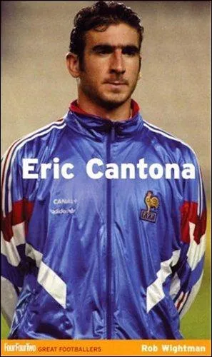 Eric Cantona.