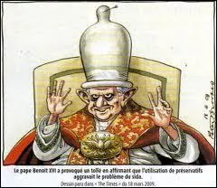''La preuve que le Pape ne connaît rien à l'utilisation du préservatif, c'est qu'il l'a mis à l'index.''