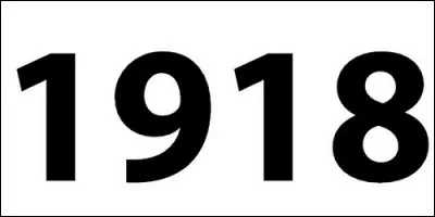 Que s'est-il passé en 1918 ?