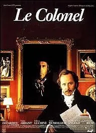 Il est le colonel, dans une adaptation du roman d'Honor de Balzac : Le colonel ... ...