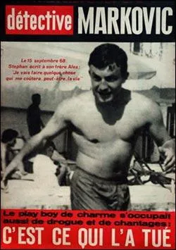 Elle n'a jamais été très claire cette affaire ''Marković'' (1968). Son corps fut découvert dans une décharge. Stéphane Marković fut pendant une période le garde du corps...