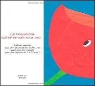 Il inspire aussi les crivains. Qui a crit un conte charmant pour enfant intitul :  Un coquelicot qui se sentait tout seul  ?