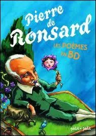 Compltez : 'Donc, si vous me croyez, mignonne, Tandis que vostre ge fleuronne en sa plus verte ... ' (Ronsard)