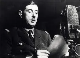 De Londres, le 18 juin 40, il appela les Français à résister contre l'occupant. C'est, bien sûr, Charles...