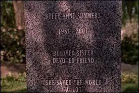 Combien de fois Buffy a-t-elle t tue ?