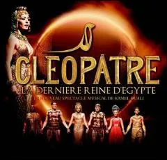 Cochez la ou les chansons de la com�die musicale,  Cl�op�tre, la derni�re reine d'�gypte  :