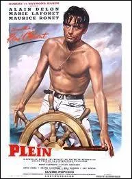 Plein ... ... Film ralis par Ren Clment en 1960
