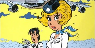 Dans "Natacha", comment s'appelle le pilote de ligne qui ne cesse de dire : « J'ai déjà vu ça », « Je n'ai jamais vu ça » ?