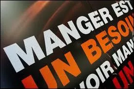 C'est un crivain franais du XVIIe sicle qui s'est fait connatre en publiant ses  Maximes  qui a dit :  Manger est un besoin, savoir manger est un art.  