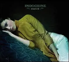 A quelle occasion Indochine s'est-il produit au Viet-Nam  Hano ?