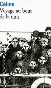 Louis-Ferdinand Cline a crit :  Voyage au bout de la nuit . Connaissez-vous le nom du hros (le narrateur) de ce roman ?