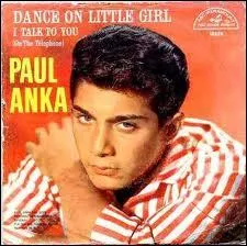 Avec ce tube international, Paul Anka ignorait alors que ce prnom allait devenir si clbre pour d'autres raisons ensuite...