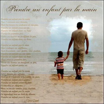Qui a chant  Prendre un enfant par la main  ?