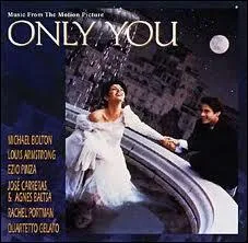 Only YOU est une comdie romantique avec Robert Downey Jr et Marisa Tomei, mais c'est surtout ?