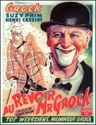 Considr comme le plus grand clown musical du XX me sicle. Quelle tait la nationalit de l'illustre Grock ?