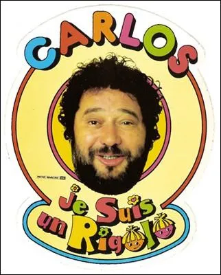 C'est en antillaise que Carlos chantait ce titre, qu'il consacra ensuite  une clbre boisson aromatise aux fruits. C'est ?