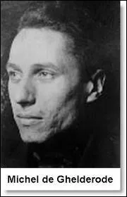 Michel de Ghelderode pseudonyme d'Admar Martens, est un auteur dramatique de nationalit ...