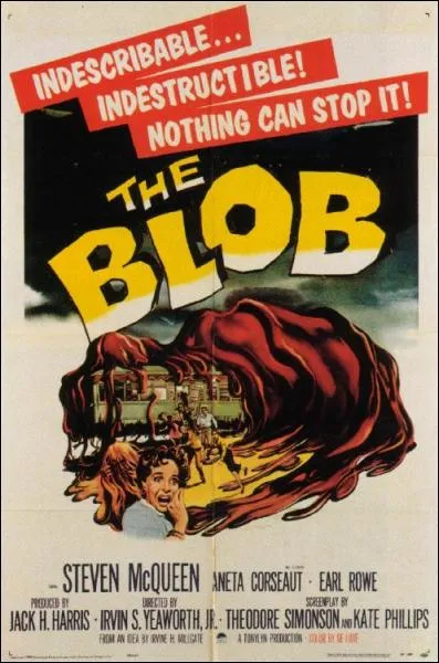 The blob (Danger plantaire - 1958) :