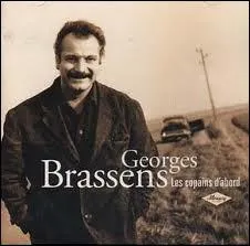 Compltez la chanson de Brassens :   Il naviguait ..... sur la grand mare des canards et s'app'lait les copains d'abord 