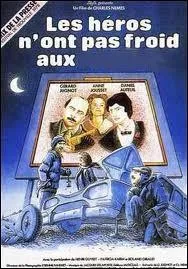 Les hros n'ont pas froid aux ... ...