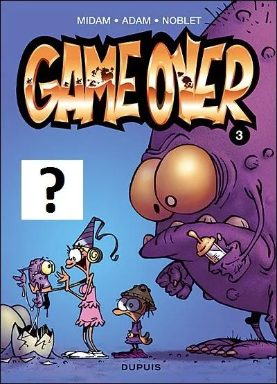 Quel est le titre du troisime tome de Game Over ?