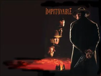 Qui a ralis le film  Impitoyable  dans lequel Gene Hackman a jou le rle d'un ancien tueur devenu shrif ?