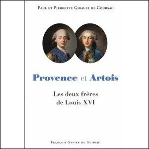 Louis XVI, Louis XVIII et Charles X se connaissaient trs bien, en effet :
