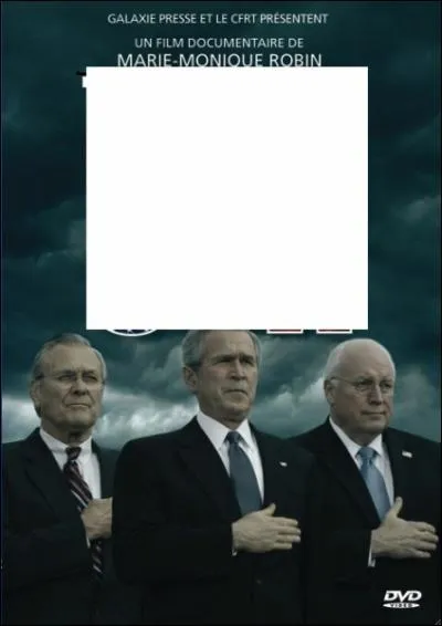 Documentaire de Marie-Monique Robin sorti en 2009, il dcortique la machine qui a conduit la plus vieille dmocratie du monde  utiliser massivement et systmatiquement la torture en Afghanistan, Guantnamo, Irak :