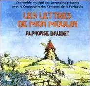 Retrouvez le titre de cette nouvelle des  Lettres de mon moulin  :