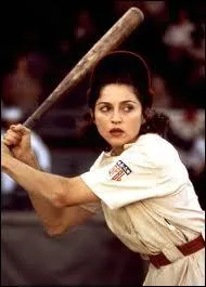 Celle qui tient cette batte de faon nergique et concentre, c'est... Madonna ! Ce film est tir d'une histoire vraie. C'est ?