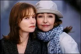 Isabelle Huppert excelle dans ce type de rle, des femmes dures et brises. Ici, elle a pour partenaire son exact contraire, Catherine Frot, toute bonhommie et navet. Quel est ce film ?