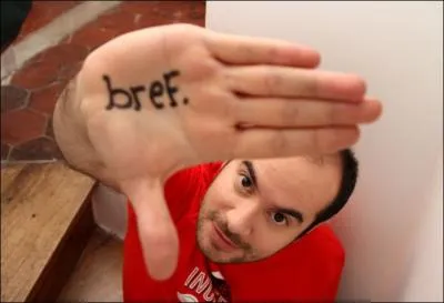 Dans l'pisode 53  Bref, y a des gens qui m'nervent , quel VIP n'apparat pas ?