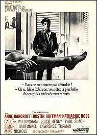 Film amricain ralis en 1967 par Mike Nichols avec Dustin Hoffman, Katharine Ross, Anne Bancroft :