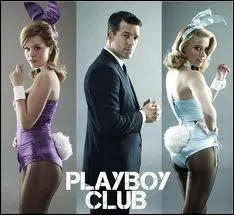 La srie Tv Playboy Club, laquelle a t annule (officiellement pour faible audience) aprs seulement 3 pisodes diffuss (une premire aux USA depuis les dbuts de la Tv ! ), porte sur...
