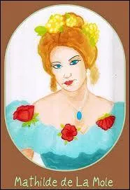 Une des deux grandes figures fminines d'un roman se nomme  Mathilde de la Mole . Dans quelle uvre apparat-elle ?