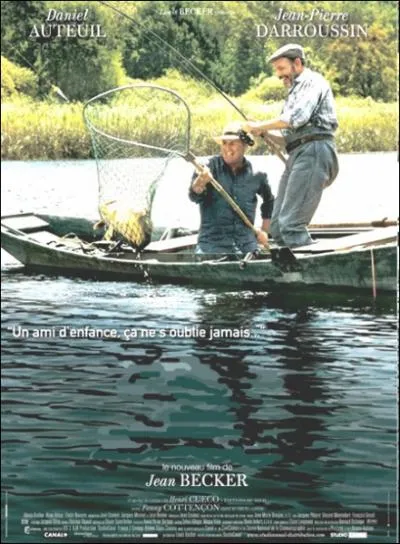 Il est l'ami d'enfance, simple et plein de bon sens de Daniel Auteuil dans un film de Jean Becker en 2007 ... .