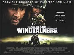 Dans le film ''Windtalkers : Les Messagers du vent'' de John Woo (avec Nicolas Cage et Adam Beach), les Navajos sont à l'honneur. Pendant la Seconde Guerre mondiale, quel était leur rôle dans l'armée américaine ?