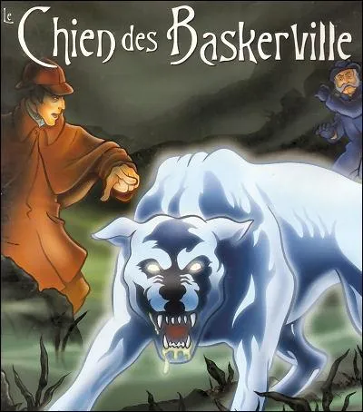 Qui est l'auteur du roman  Le chien des Baskerville , paru pour la 1re fois au tout dbut du XXe sicle ?
