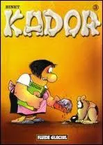 Si vous trouvez Kador,  qui allez-vous le rendre ?