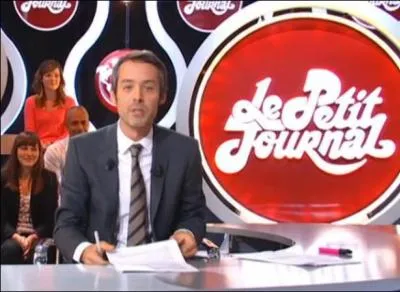 Journaliste franais sur Canal+, prsentateur du Petit Journal. N comme moi le 09 octobre mais pas de la mme anne, pour lui c'est en 74.