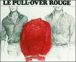 ''Le Pull-over rouge'' porte à l´écran l'affaire...