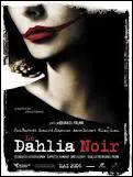 ''Le Dahlia noir'' de Brian de Palma revient sur le meurtre horrible d'Elizabeth Short à Los Angeles en 1947. Ce film est inspiré du roman de...
