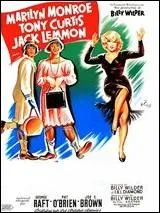 Film de 1959 ralis par Billy Wilder avec Jack Lemmon, Tony Curtis, George Raft. Marilyn y interprte le rle d'une chanteuse et musicienne dans un orchestre de femmes ... .