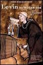 Au Moyen Age, qu'a dclar le mdecin Aldebrandin de Sienne  propos de la cuisine au vin ?